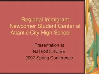 Regional Immigrant Newcomer Student Center at Atlantic City High School