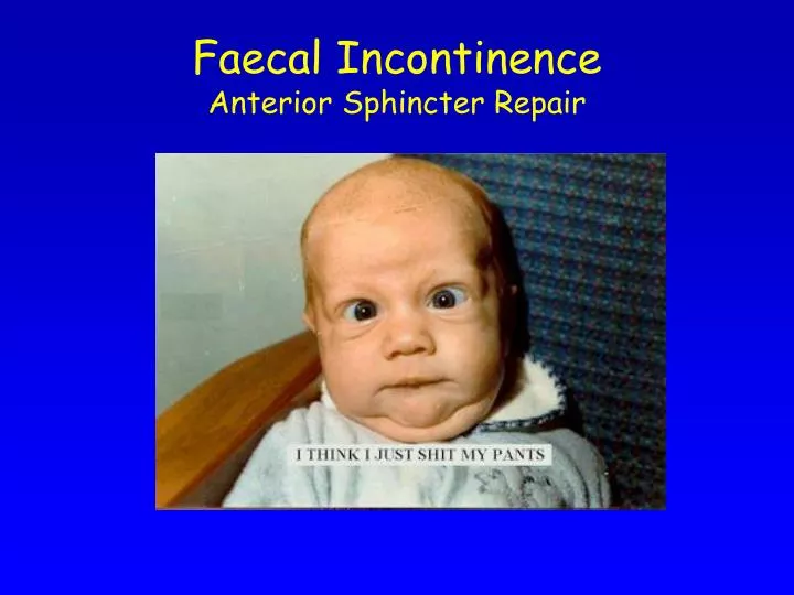 faecal incontinence anterior sphincter repair