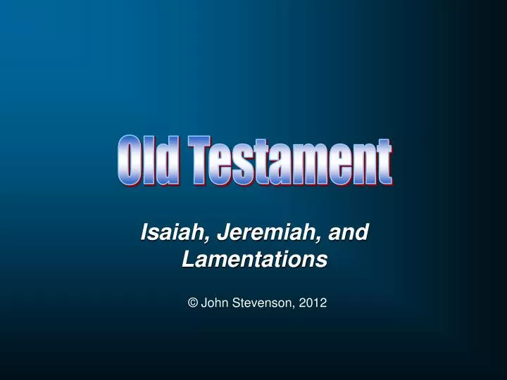 isaiah jeremiah and lamentations