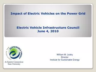 Impact of Electric Vehicles on the Power Grid Electric Vehicle Infrastructure Council June 4, 2010