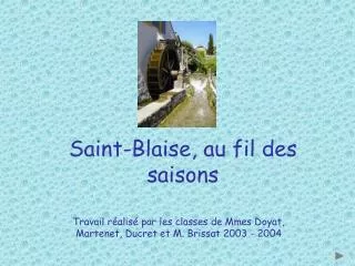 saint blaise au fil des saisons