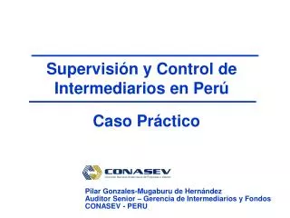 Supervisión y Control de Intermediarios en Perú