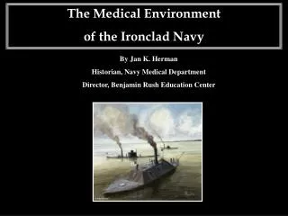 The Medical Environment of the Ironclad Navy