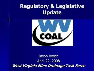 Regulatory &amp; Legislative Update