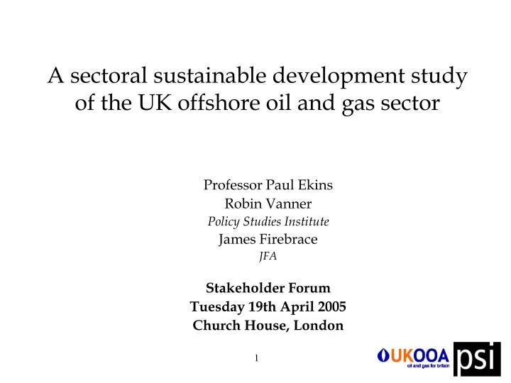 a sectoral sustainable development study of the uk offshore oil and gas sector