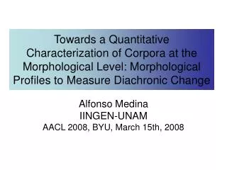 Towards a Quantitative Characterization of Corpora at the Morphological Level: Morphological Profiles to Measure Diachro