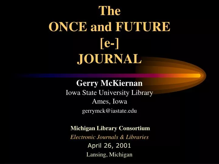 the once and future e journal