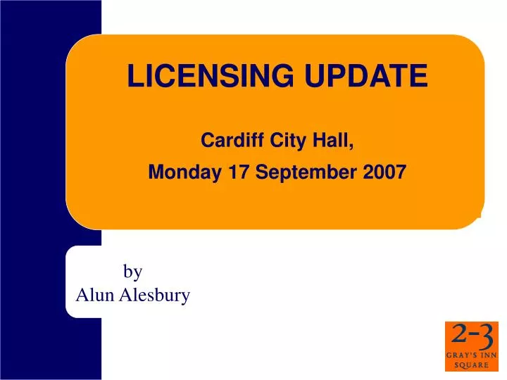 licensing update cardiff city hall monday 17 september 2007