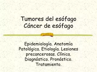 Tumores del esófago Cáncer de esófago