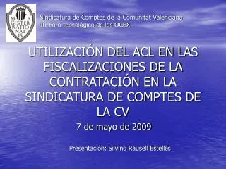 utilizaci n del acl en las fiscalizaciones de la contrataci n en la sindicatura de comptes de la cv