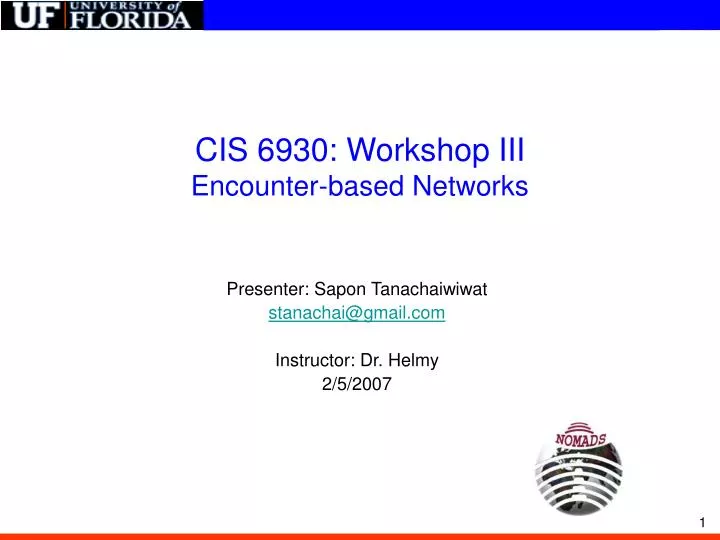 cis 6930 workshop iii encounter based networks