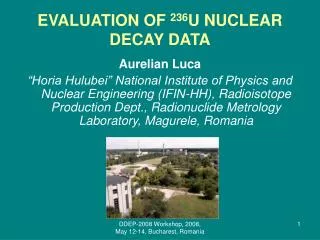 EVALUATION OF 236 U NUCLEAR DECAY DATA