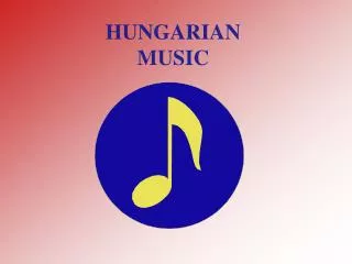 HUNGARIAN MUSIC
