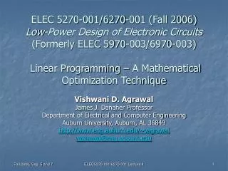 Vishwani D. Agrawal James J. Danaher Professor Department of Electrical and Computer Engineering Auburn University, Aubu