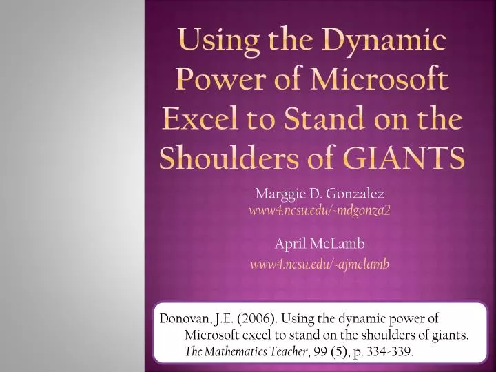 using the dynamic power of microsoft excel to stand on the shoulders of giants