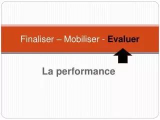 finaliser mobiliser evaluer