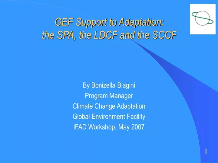 gef support to adaptation the spa the ldcf and the sccf