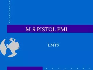 M-9 PISTOL PMI