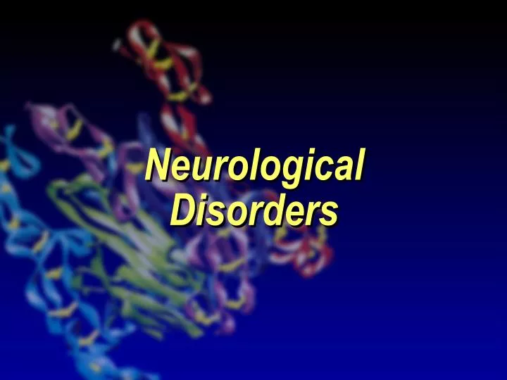 neurological disorders