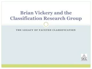 Brian Vickery and the Classification Research Group
