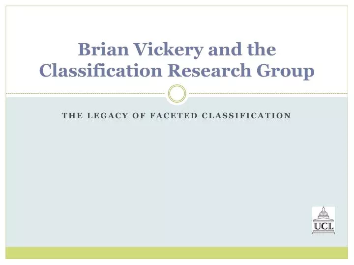 brian vickery and the classification research group