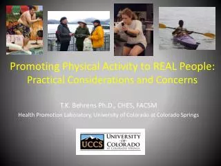 Promoting Physical Activity to REAL People: Practical Considerations and Concerns