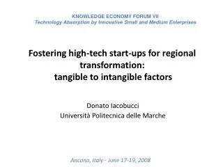 Fostering high-tech start-ups for regional transformation: tangible to intangible factors
