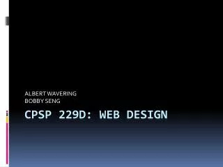 CPSP 229D: Web design