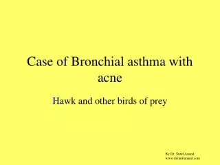 Case of Bronchial asthma with acne