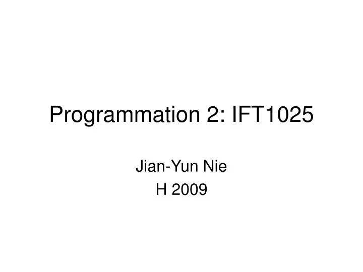 programmation 2 ift1025