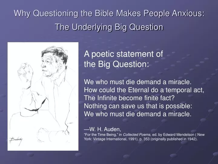 why questioning the bible makes people anxious the underlying big question