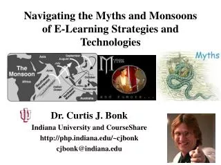 Navigating the Myths and Monsoons of E-Learning Strategies and Technologies