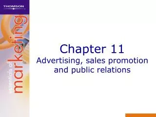Chapter 11 Advertising, sales promotion and public relations