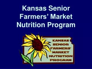Kansas Senior Farmers’ Market Nutrition Program