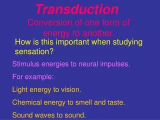 Transduction