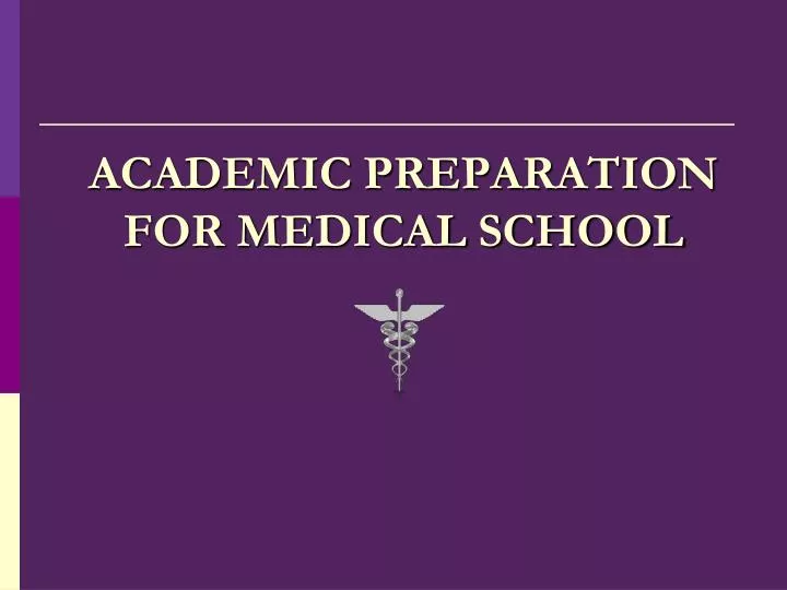 academic preparation for medical school