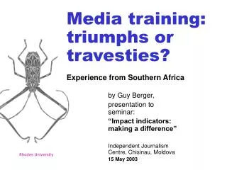 Media training: triumphs or travesties? Experience from Southern Africa