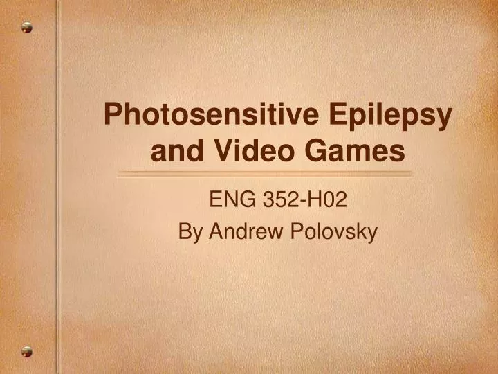 photosensitive epilepsy and video games