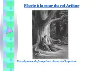 f erie la cour du roi arthur