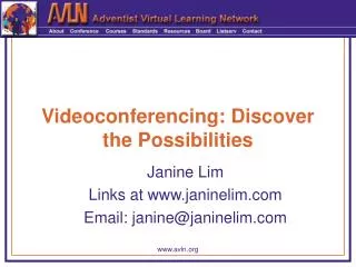 Videoconferencing: Discover the Possibilities