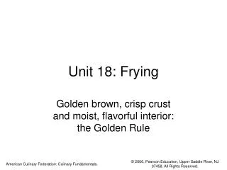 Unit 18: Frying