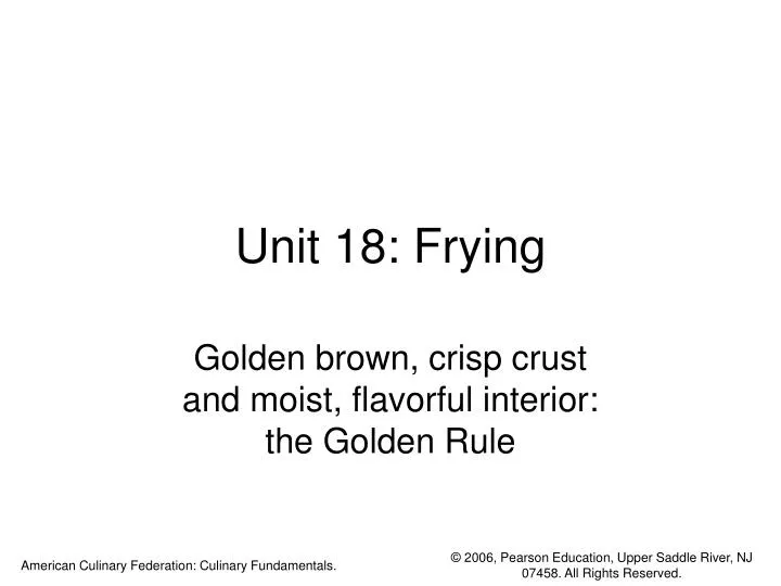 unit 18 frying