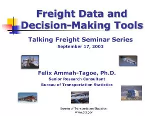 Freight Data and Decision-Making Tools