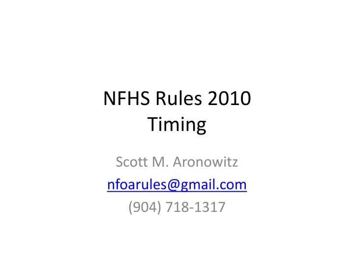 nfhs rules 2010 timing