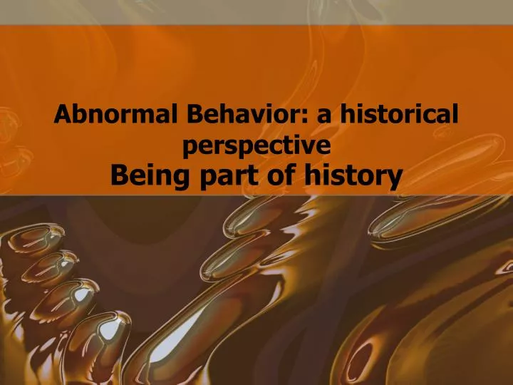 abnormal behavior a historical perspective
