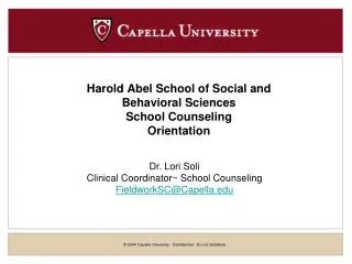Harold Abel School of Social and Behavioral Sciences School Counseling Orientation