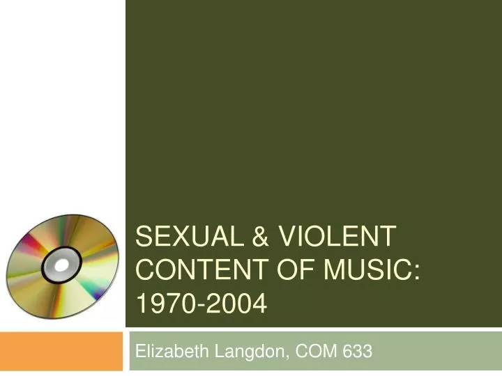 sexual violent content of music 1970 2004