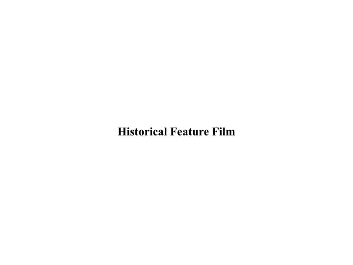historical feature film