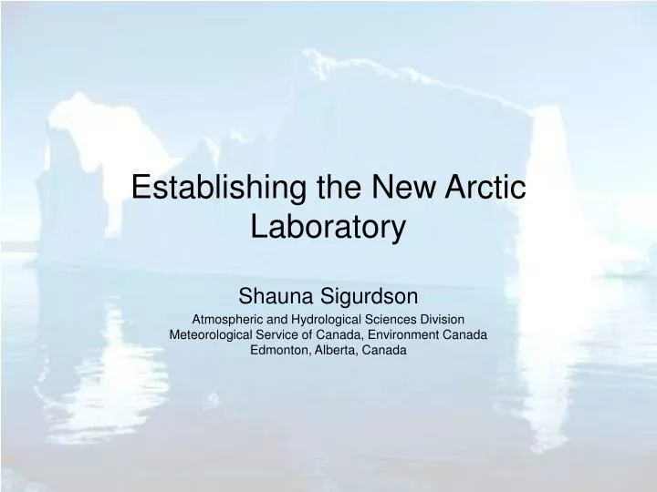 establishing the new arctic laboratory