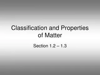 Classification and Properties of Matter